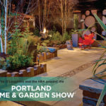 Portland Home and Garden Show